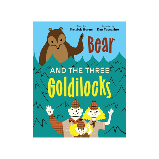 Bear and the Three Goldilocks Book