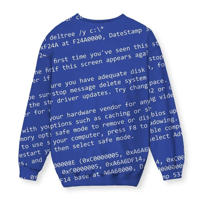 BSOD Sweatshirt - The anxiety-inducing contrast of Command Prompt White (#FFFFFF) diagnostic rows set against the specific, aggressive saturation of Fatal Error Blue (#3158A6).