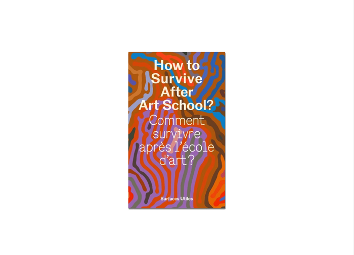 How to Survive After Art School?
