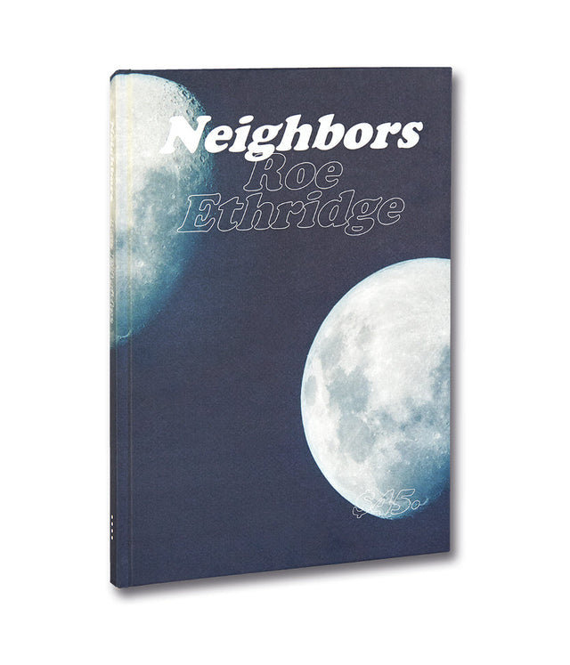 Neighbors - Roe Ethridge