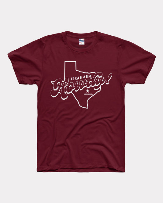 Texas A&M Howdy! Maroon T-Shirt